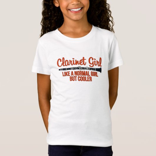 Klarinette Girl wie ein normales Mädchen, aber Coo T-Shirt (Vorderseite)
