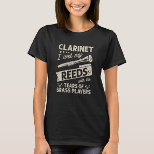 Klarinette Ich nass meine Schilte mit den Tränen a T-Shirt