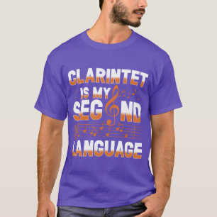 Klarinette ist meine zweite Sprache Freund T-Shirt