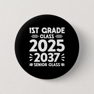 Klasse 1 von 2025 zukünftige Abschlussklasse von 2 Button