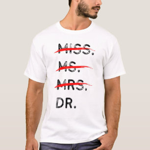 Klasse 2021 Dr. Niedliche weibliche Ärztin Abschlu T-Shirt