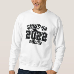 Klasse 2022 sweatshirt