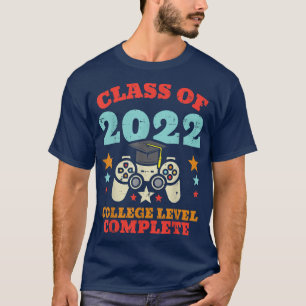 Klasse 2022 Uni Level Complete Gamer Abschluss T-Shirt