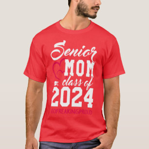 Klasse 2024 Hochrangige Geschenke Funny Senior Mam T-Shirt