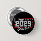 Klasse 2025 Abschluss American Flag Senior 2025 Button (Vorne & Hinten)