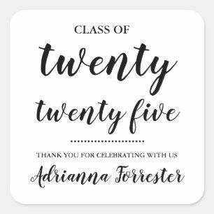 Klasse 2025   Bold Script Graduate Vielen Dank Quadratischer Aufkleber