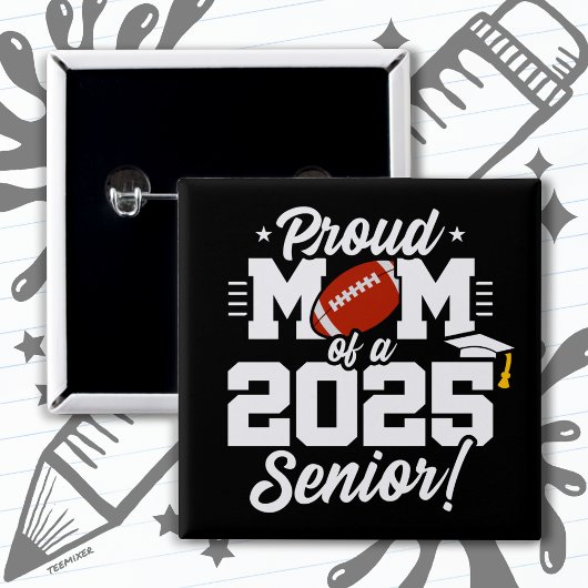 Klasse 2025 Mama Senior Year Football Senior 2025 Button