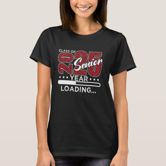 Klasse 2025 Senior Year Loading Senior 2025 T-Shirt (Vorderseite)