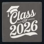 Klasse 2026 Abschluss für den Abschluss eines Schu Steinuntersetzer<br><div class="desc">Klasse 2026 Abschluss für den Abschluss eines Schulabschlusses</div>