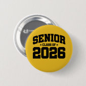 Klasse 2026 Abschluss in der Hochschule Senior 202 Button (Vorne & Hinten)