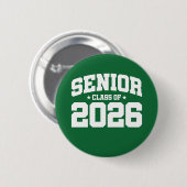 Klasse 2026 Abschluss in der Hochschule Senior 202 Button (Vorne & Hinten)