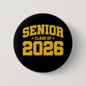 Klasse 2026 Abschluss in der Hochschule Senior 202 Button (Vorderseite)