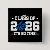 Klasse 2026 Blue Cheer Abschluss Es ist losgeht Button (Vorderseite)
