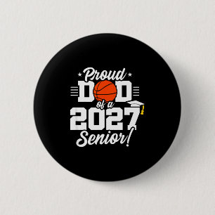 Klasse 2027 Abschlussjahr Basketball stolzer Vater Button