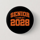 Klasse 2028 Abschluss in der Hochschule Senior 202 Button (Vorderseite)