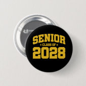 Klasse 2028 Abschluss in der Hochschule Senior 202 Button (Vorne & Hinten)