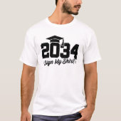 Klasse 2034 Abschluss Unterschreiben Mein Shirt Se (Vorderseite)