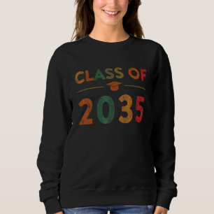 Klasse 2035 Wachse Mit Mir Erster Schultag Gra Sweatshirt