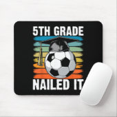 Klasse 5 Hat es geschafft Fußball Ll Abschlusskapp Mousepad (Mit Mouse)