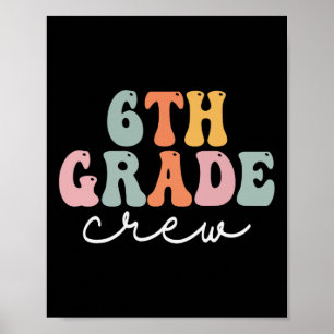 Klasse 6 Crew Retro Groovy Frauen Glücklicher erst Poster
