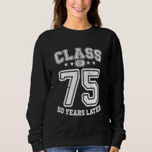Klasse 75 50. High School Alumni 50 Yrs 2025 Colle Sweatshirt