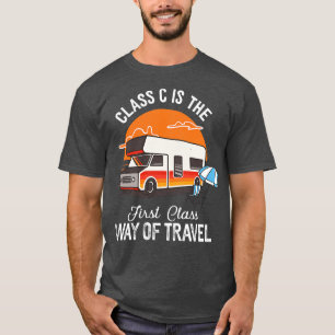 Klasse C Motorhome Funny Camper Camping T-Shirt