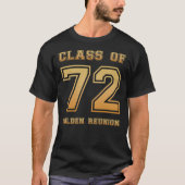 Klasse der 72 1972-Klasse Wiedersehen 50. Golden W T-Shirt (Vorderseite)