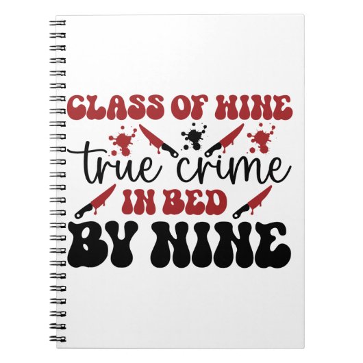 Klasse der weinechten Kriminalität im Bett um neun Notizblock (Vorderseite)