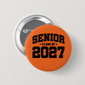 Klasse des Abschlusses der Oberstufe 2027 Senior 2 Button (Vorne & Hinten)