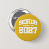 Klasse des Abschlusses der Oberstufe 2027 Senior 2 Button (Vorne & Hinten)