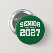 Klasse des Abschlusses der Oberstufe 2027 Senior 2 Button (Vorne & Hinten)