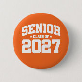 Klasse des Abschlusses der Oberstufe 2027 Senior 2 Button (Vorderseite)