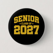 Klasse des Abschlusses der Oberstufe 2027 Senior 2 Button (Vorderseite)
