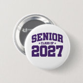 Klasse des Abschlusses der Oberstufe 2027 Senior 2 Button (Vorne & Hinten)
