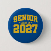 Klasse des Abschlusses der Oberstufe 2027 Senior 2 Button (Vorderseite)