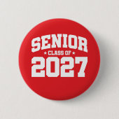 Klasse des Abschlusses der Oberstufe 2027 Senior 2 Button (Vorderseite)