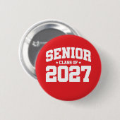 Klasse des Abschlusses der Oberstufe 2027 Senior 2 Button (Vorne & Hinten)