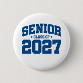 Klasse des Abschlusses der Oberstufe 2027 Senior 2 Button (Vorderseite)
