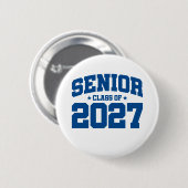 Klasse des Abschlusses der Oberstufe 2027 Senior 2 Button (Vorne & Hinten)