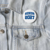 Klasse des Abschlusses der Oberstufe 2027 Senior 2 Button (Beispiel)