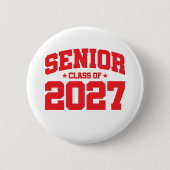 Klasse des Abschlusses der Oberstufe 2027 Senior 2 Button (Vorderseite)