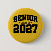 Klasse des Abschlusses der Oberstufe 2027 Senior 2 Button (Vorderseite)