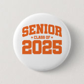 Klasse des Abschlusses in der Oberschule 2025 Seni Button (Vorderseite)