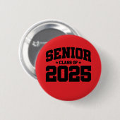 Klasse des Abschlusses in der Oberschule 2025 Seni Button (Vorne & Hinten)