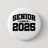 Klasse des Abschlusses in der Oberschule 2025 Seni Button (Vorderseite)