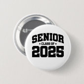 Klasse des Abschlusses in der Oberschule 2025 Seni Button (Vorne & Hinten)