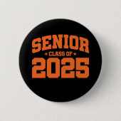 Klasse des Abschlusses in der Oberschule 2025 Seni Button (Vorderseite)