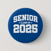 Klasse des Abschlusses in der Oberschule 2025 Seni Button (Vorderseite)