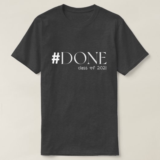 Klasse des Shirts 2021, #Done Class des Shirts 202 (Design vorne)