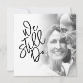 Klasse, die wir noch machen Vow Renewal Party Foto Einladung (Vorderseite)